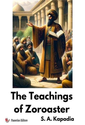The Teachings of Zoroaster PDF