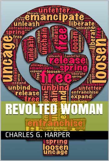 Revolted Woman / Past, present, and to come PDF