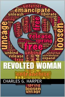 Revolted Woman / Past, present, and to come PDF