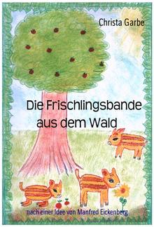 Die Frischlingsbande aus dem Wald PDF