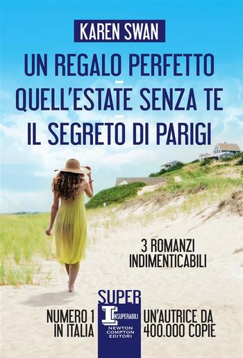 Un regalo perfetto - Quell'estate senza te - Il segreto di Parigi PDF