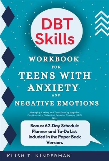 DBT Skills Workbook for Teens with Anxiety and Negative Emotions PDF