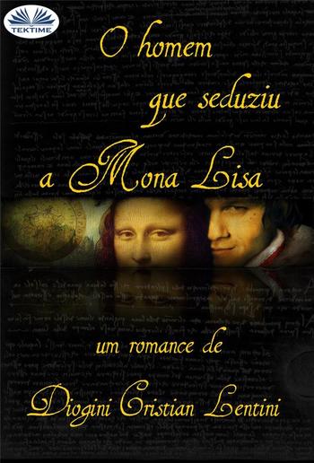 O Homem Que Seduziu A Mona Lisa PDF