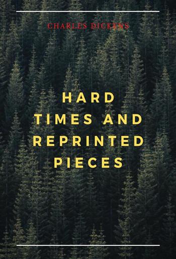 Hard Times And Reprinted Pieces PDF