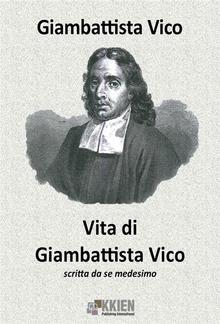 Vita di Giambattista Vico scritta da se medesimo PDF