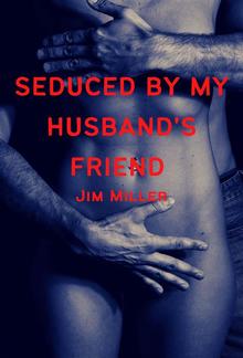 Seduced By My Husband's Friend PDF