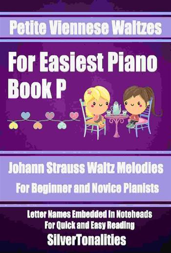 Petite Viennese Waltzes for Easiest Piano Booklet P PDF