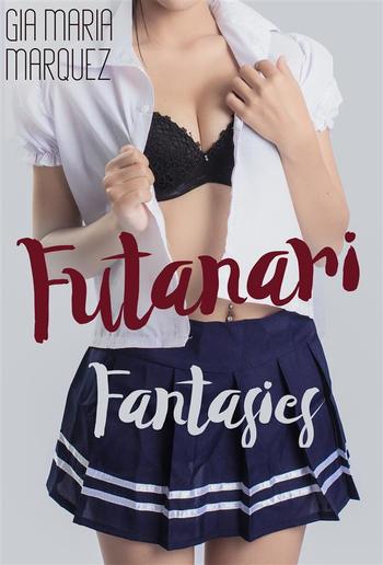 Futanari Fantasies PDF