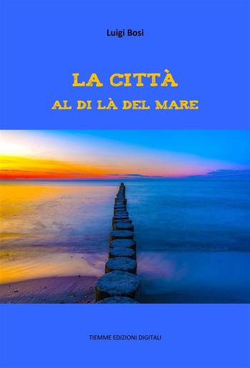 La città al di là del mare PDF