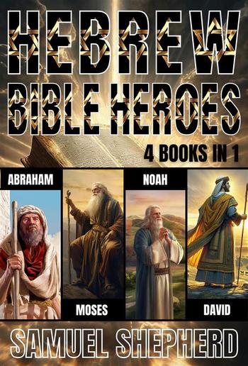 Hebrew Bible Heroes PDF