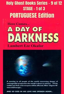 Here comes A Day of Darkness - PORTUGUESE EDITION PDF