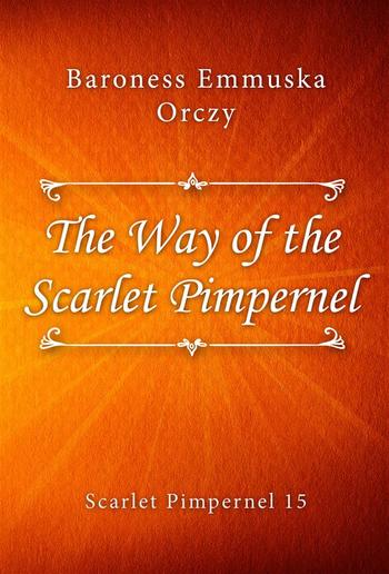 The Way of the Scarlet Pimpernel PDF