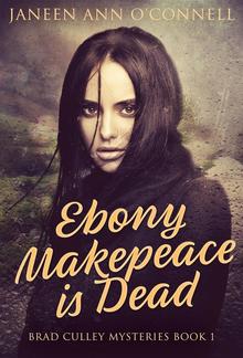 Ebony Makepeace is Dead PDF