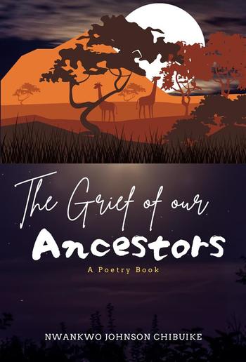 The Grief of our Ancestors PDF