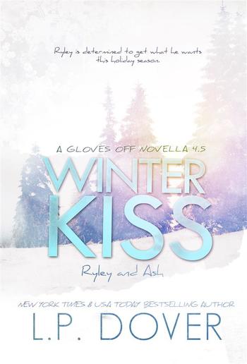 Winter Kiss: Ryley and Ash PDF