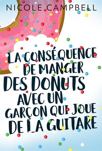 La conséquence de manger des donuts avec un garçon qui joue de la guitare PDF