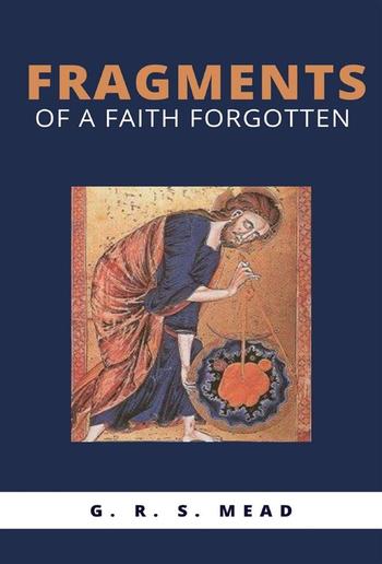 Fragments of a Faith Forgotten PDF