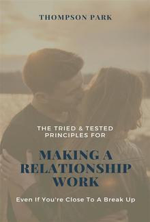 The Tried & Tested Principles For Making A Relationship Work PDF