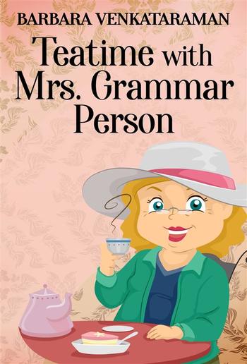 Teatime With Mrs. Grammar Person PDF