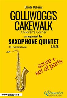 Golliwogg's Cakewalk - Saxophone Quintet score & parts PDF