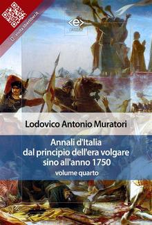 Annali d'Italia dal principio dell'era volgare sino all'anno 1750 - volume quarto PDF