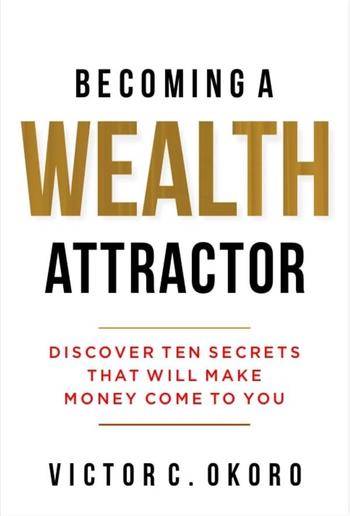 Becoming A Wealth Attractor PDF