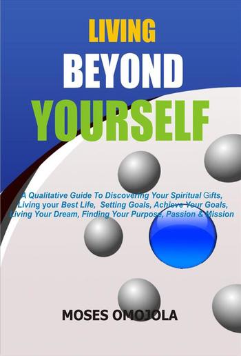 Living Beyond Yourself PDF