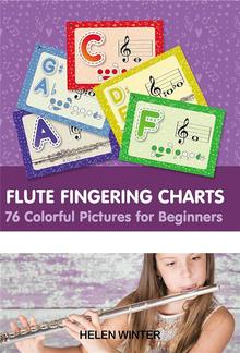 Flute Fingering Charts. 76 Colorful Pictures for Beginners PDF