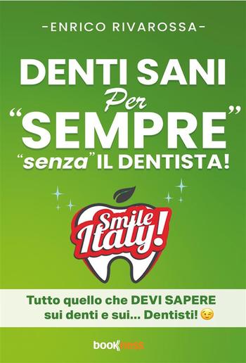 DENTI SANI per "SEMPRE" "senza" IL DENTISTA! PDF