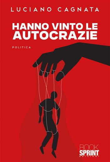 Hanno vinto le autocrazie PDF