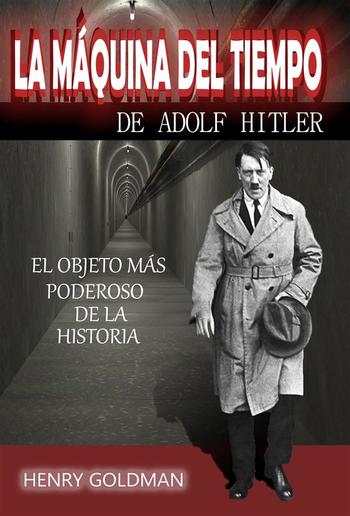 La máquina del tiempo de Adolf Hitler PDF