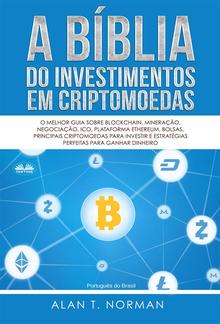 A Bíblia Do Investimentos Em Criptomoedas PDF