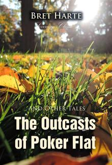 The Outcasts of Poker Flat and Other Tales PDF