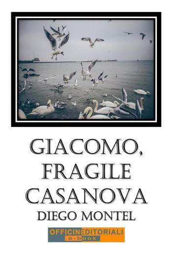 Giacomo, fragile casanova PDF