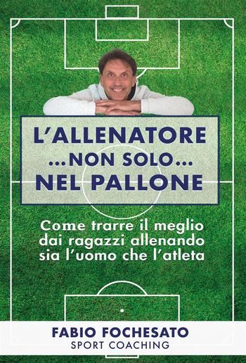 L’allenatore… non solo… nel pallone PDF