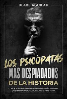 Los Psicópatas más Despiadados de la Historia PDF