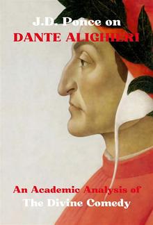 J.D. Ponce on Dante Alighieri: An Academic Analysis of The Divine Comedy PDF