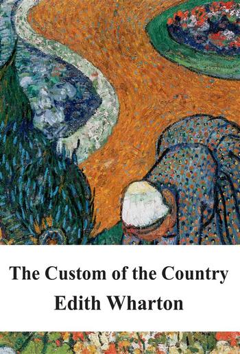 The Custom of the Country PDF