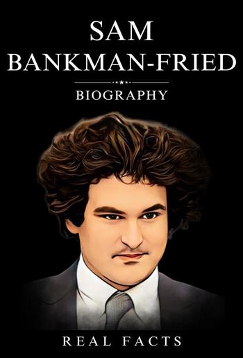 Sam Bankman-Fried Biography PDF