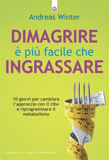 Dimagrire è più facile che ingrassare PDF Dimagrire è più facile che ingrassare PDF