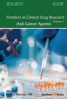 Frontiers in Clinical Drug Research - Anti-Cancer Agents: Volume 1 PDF