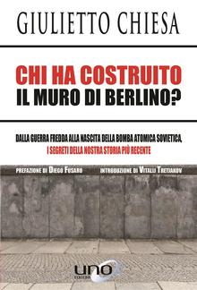 Chi ha Costruito il Muro di Berlino? PDF