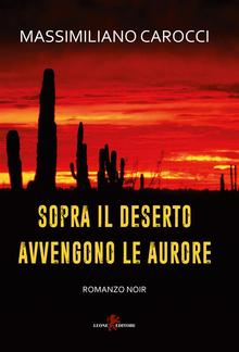 Sopra il deserto avvengono le aurore PDF