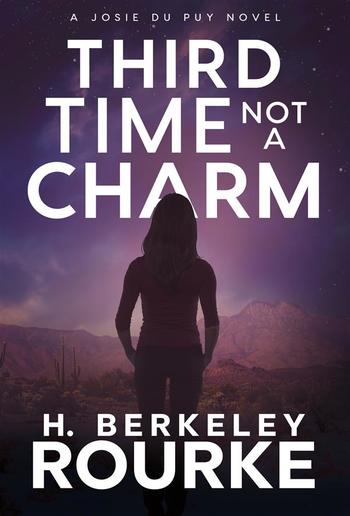 Third Time, Not A Charm PDF