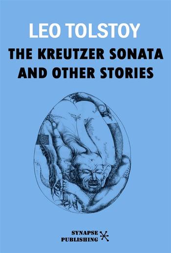 The Kreutzer Sonata and Other Stories PDF