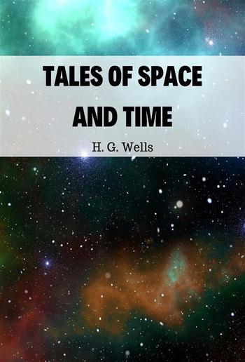 Tales Of Space And Time PDF