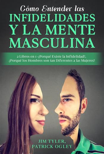 Cómo Entender las Infidelidades y la Mente Masculina PDF