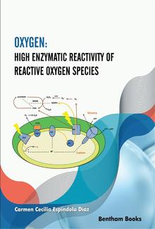 Oxygen: High Enzymatic Reactivity of Reactive Oxygen Species PDF