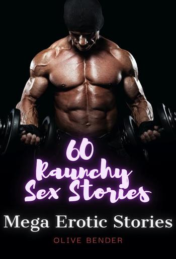 60 Raunchy Sex Stories PDF