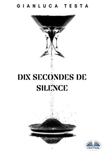 Dix Secondes De Silence PDF